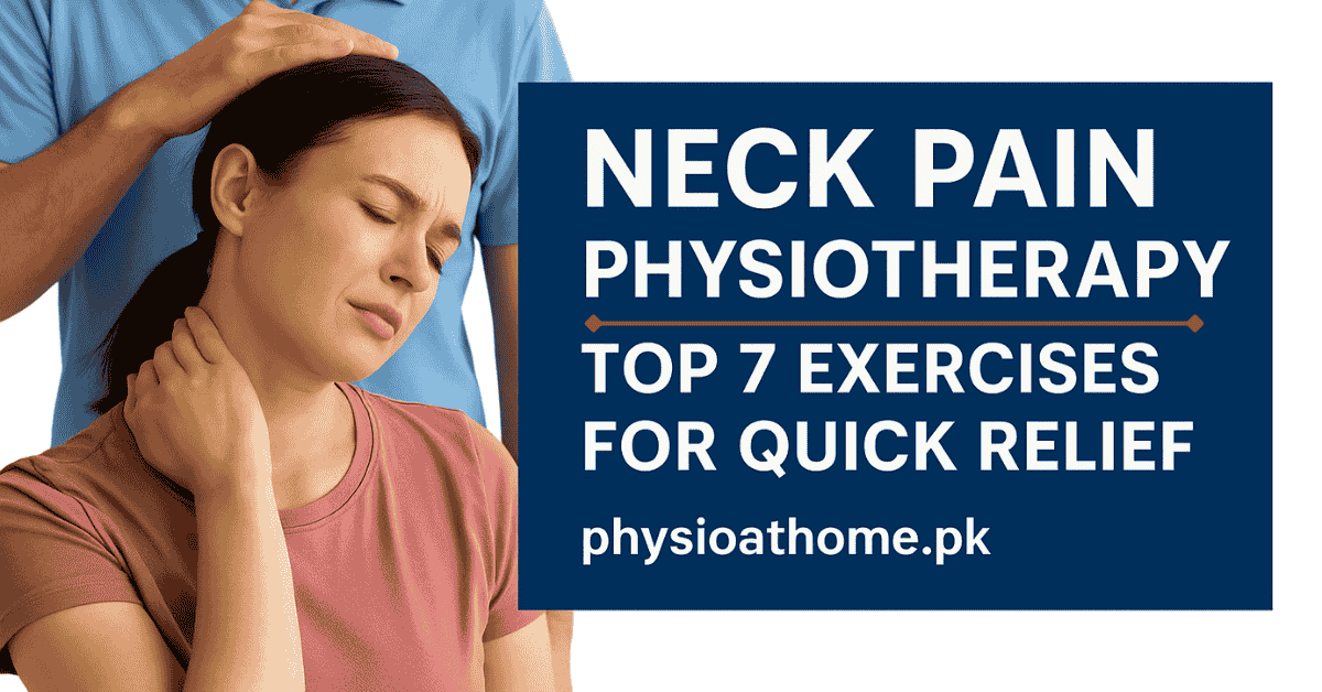 Patient booked physiotherapy for neck pain from Physio at Home Lahore. Physiotherapist treating a woman with neck pain during a home visit.