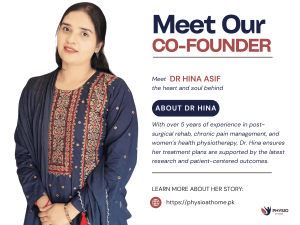 Meet our co-founder and female physiotherapist in lahore - Dr Hina Asif